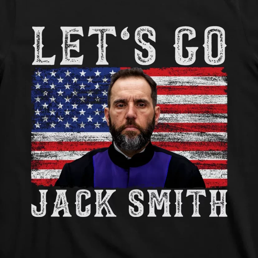 LETS GO JACK SMITH Jack Smith T-Shirt