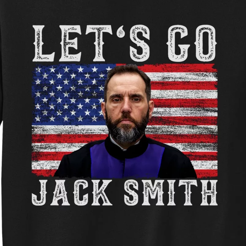 LETS GO JACK SMITH Jack Smith Tall Sweatshirt