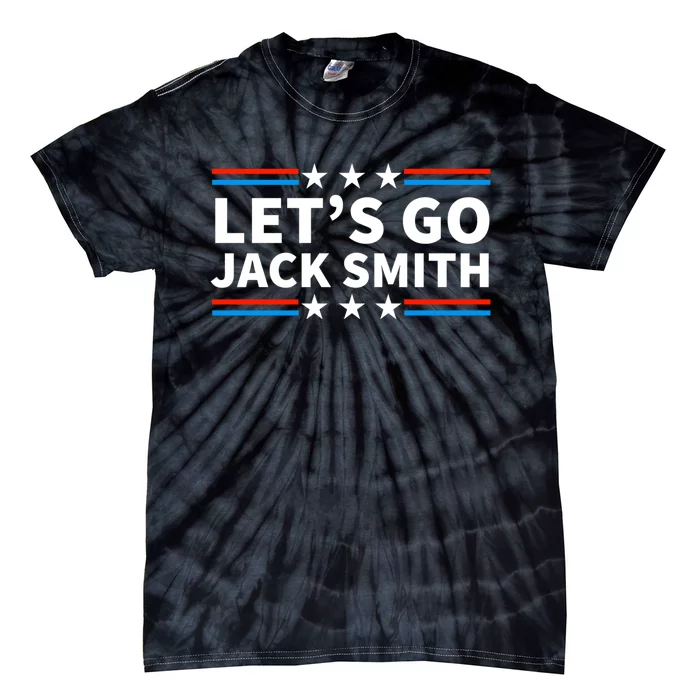 Lets Go Jack Smith For President USA Flag Tie-Dye T-Shirt