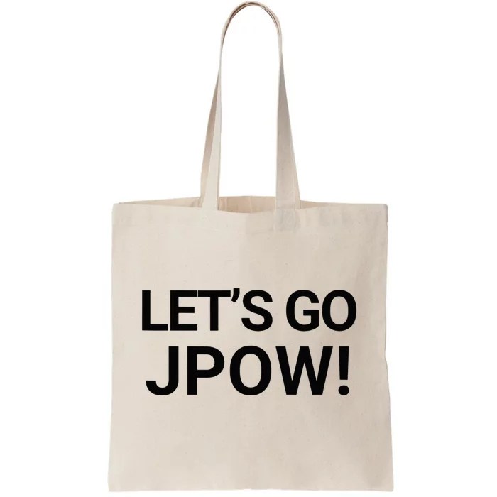 Let's go JPow! He is a good friend of Brandon Tote Bag