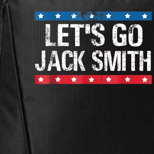 Lets Go Jack Smith For President Fun Summer USA Red City Backpack