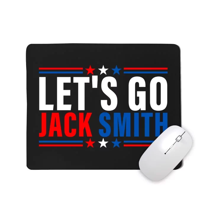 Lets Go Jack Smith Mousepad