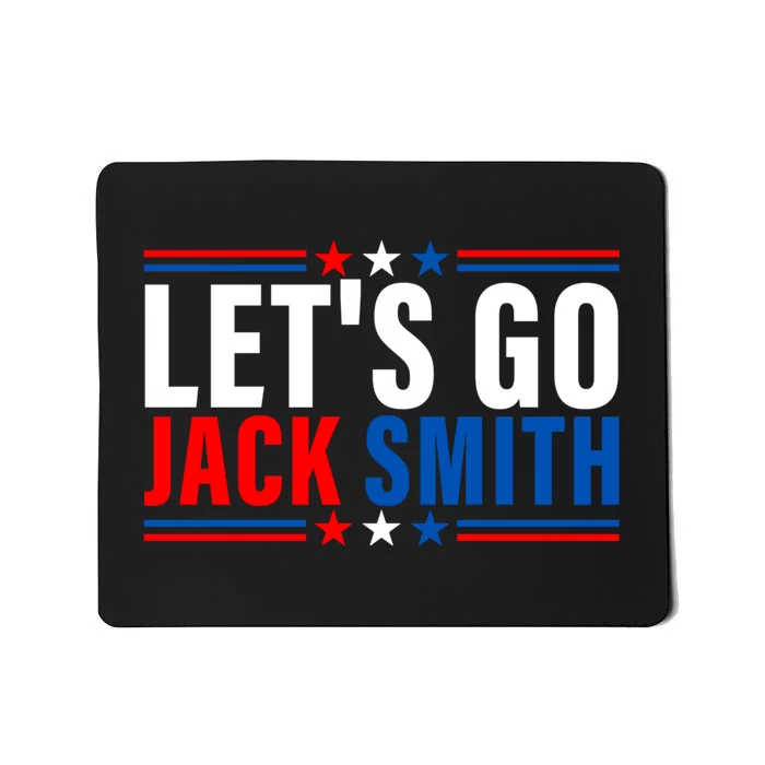 Lets Go Jack Smith Mousepad