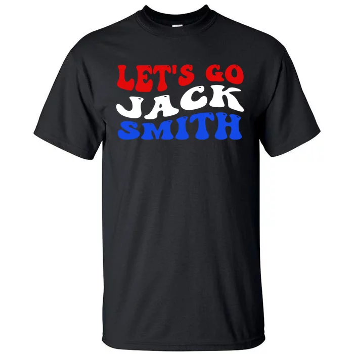 Lets Go Jack Smith Tall T-Shirt