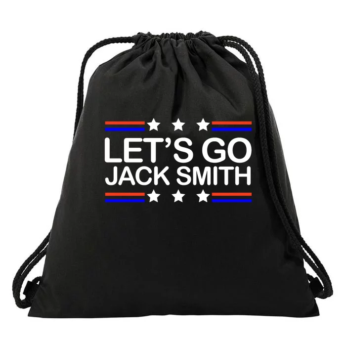 Lets Go Jack Smith For President Drawstring Bag