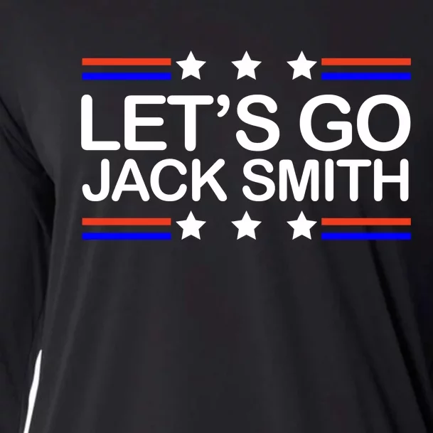 Lets Go Jack Smith For President Cooling Performance Long Sleeve Crew