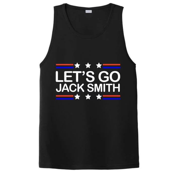 Lets Go Jack Smith For President Performance Tank