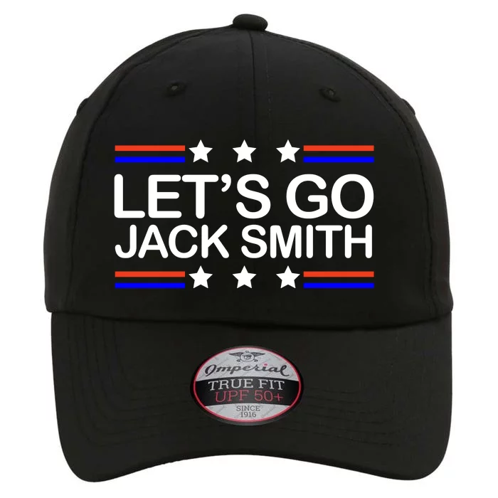 Lets Go Jack Smith For President The Original Performance Cap