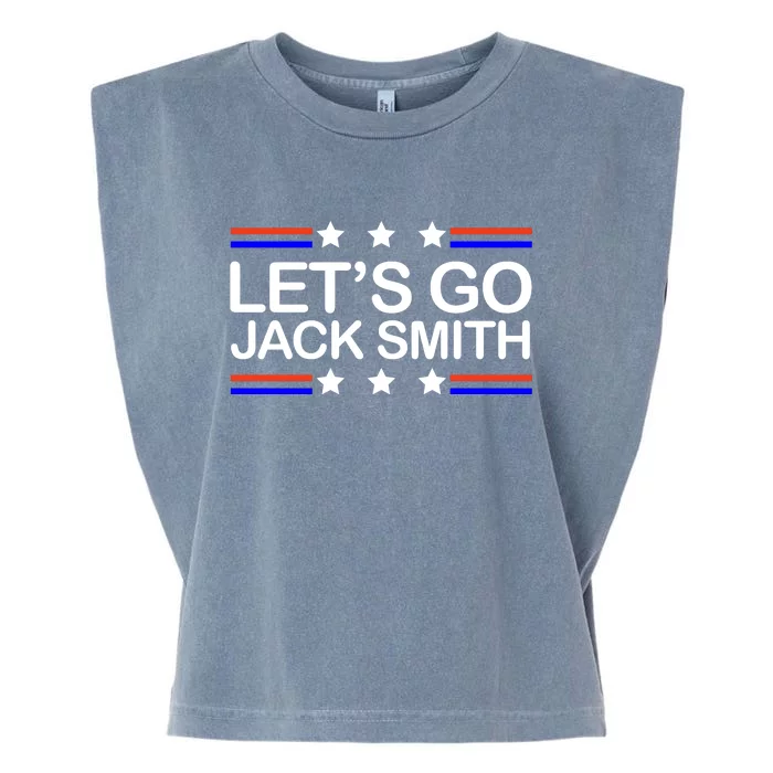 Lets Go Jack Smith For President Garment-Dyed Women's Muscle Tee