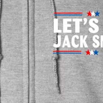 LETS GO JACK SMITH Full Zip Hoodie