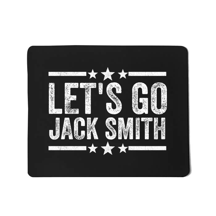 LETS GO JACK SMITH Mousepad