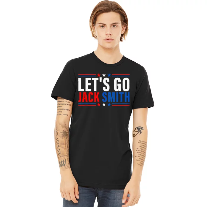 LETS GO JACK SMITH Jack Smith Premium T-Shirt