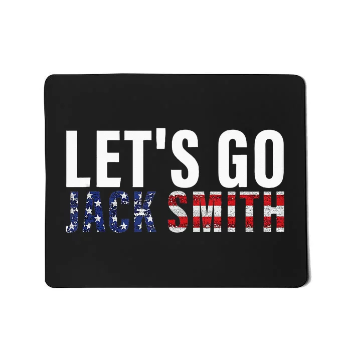 Lets Go Jack Smith Mousepad