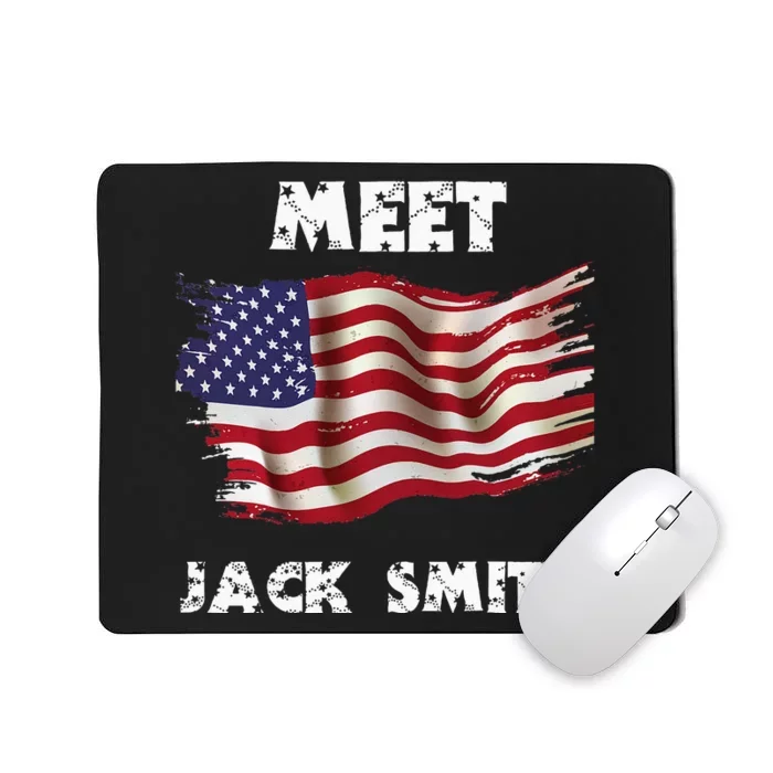 LETS GO JACK SMITH Meet Jack Smith Mousepad