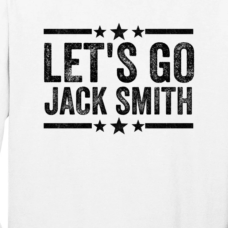 LETS GO JACK SMITH Long Sleeve Shirt