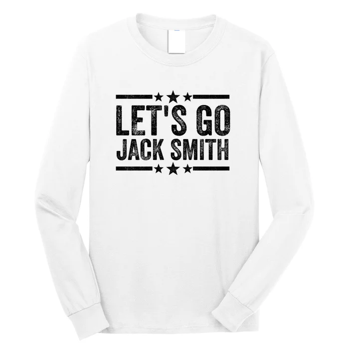 LETS GO JACK SMITH Long Sleeve Shirt