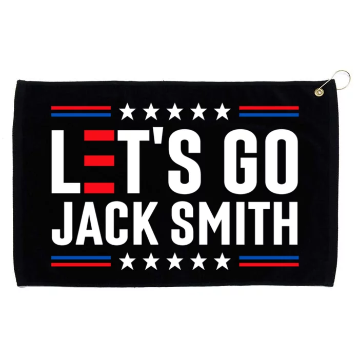 Lets Go Jack Smith Jack Smith Conservative Us Flag Gift Grommeted Golf Towel