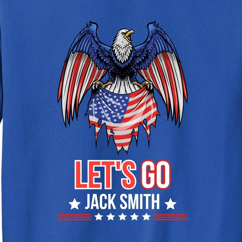 Lets Go Jack Smith Funny Jack Smith Political Sweatshirt