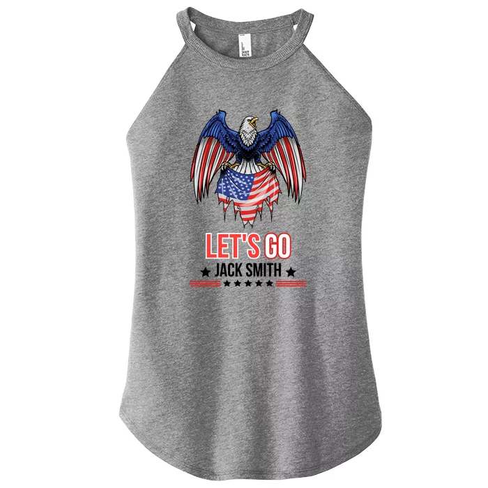 Lets Go Jack Smith Funny Jack Smith Political Women’s Perfect Tri Rocker Tank