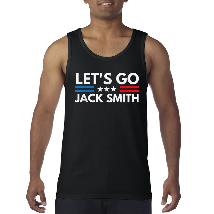 Lets Go Jack Smith Fan Club USA Flag Funny Political Tank Top