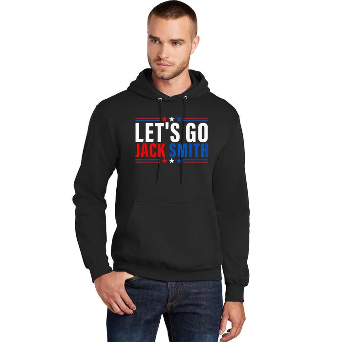 LETS GO JACK SMITH Jack Smith Tall Hoodie