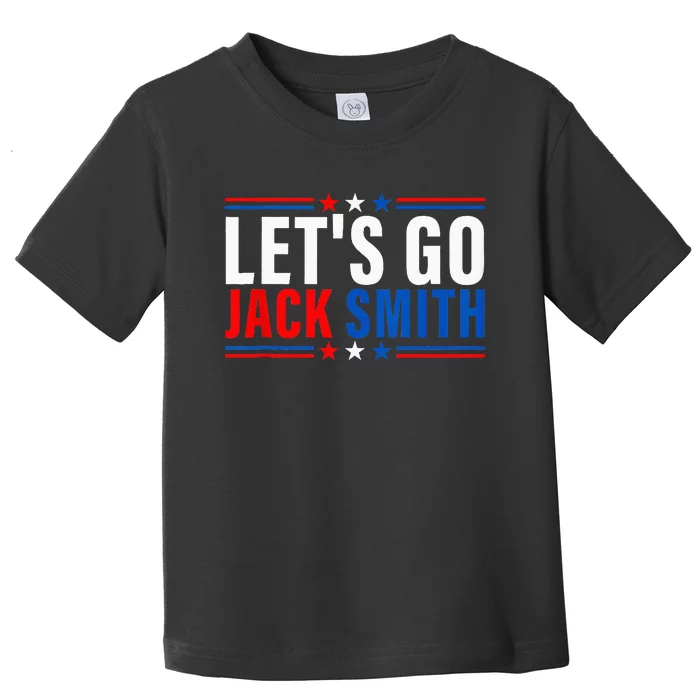 LETS GO JACK SMITH Jack Smith Toddler T-Shirt