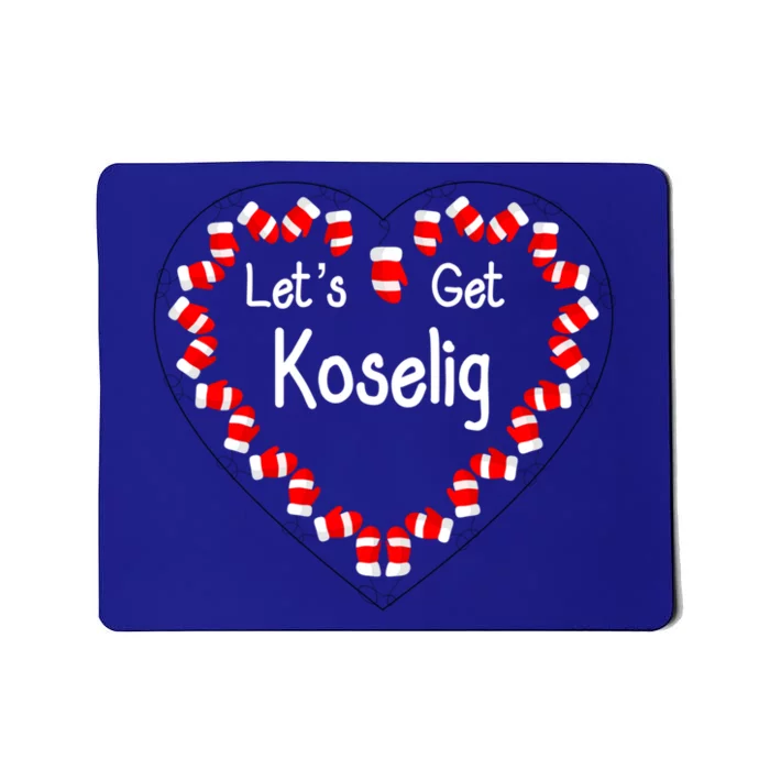 LetS Get Koselig Cosy Mitten Heart Koselig Meaningful Gift Mousepad