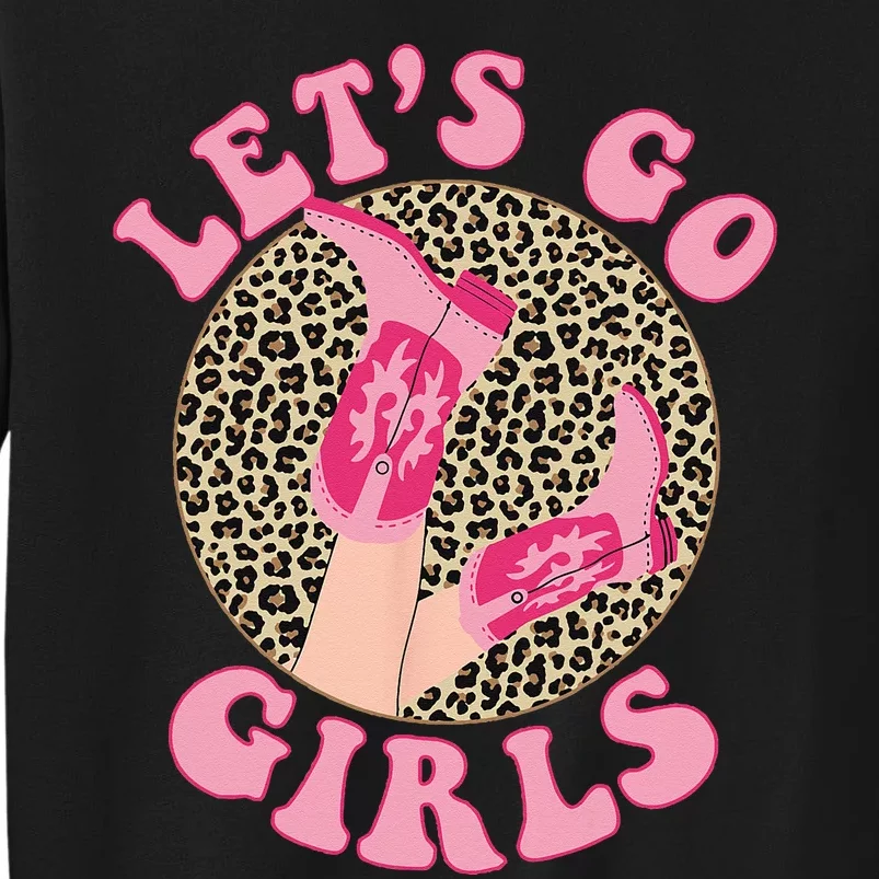 Lets Go Leopard Cowgirl Boots Bachelorette Party Sweatshirt