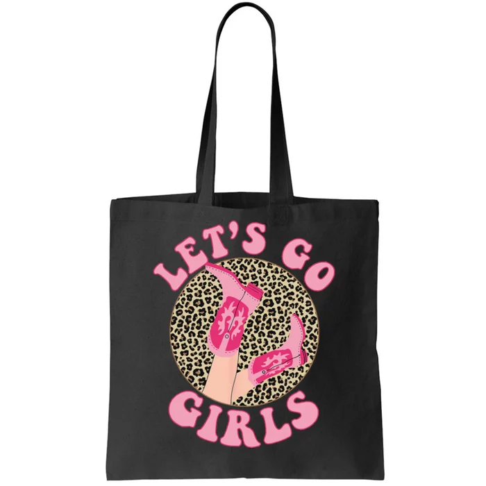 Lets Go Leopard Cowgirl Boots Bachelorette Party Tote Bag