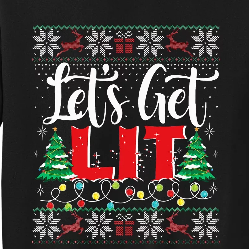 Let's Get Lit Christmas Lights Ugly Sweater Xmas Drinking Tall Sweatshirt