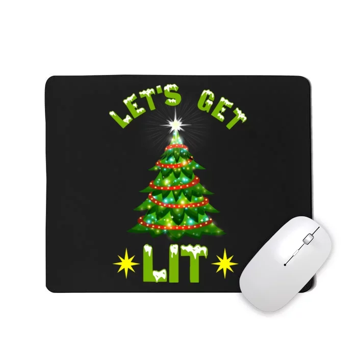 Lets Get Lit Funny Christmas Tree Lights Mousepad