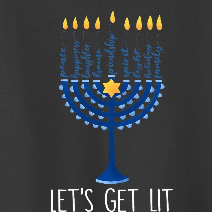 Lets Get Lit Happy Hanukkah Menorah Jewish Toddler T-Shirt