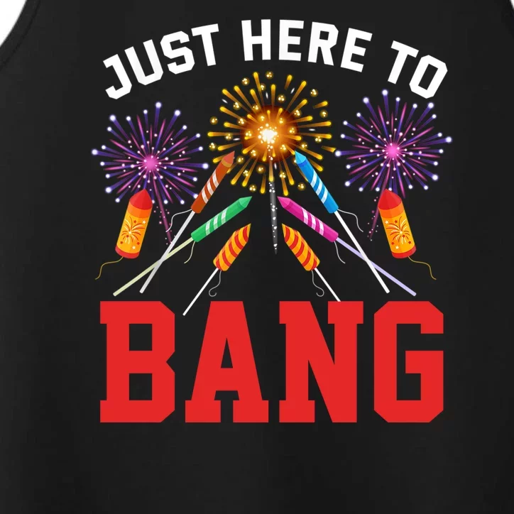 Lets Get Lit Fireworks 4th Of July Tee Just Here To Bang Performance Tank