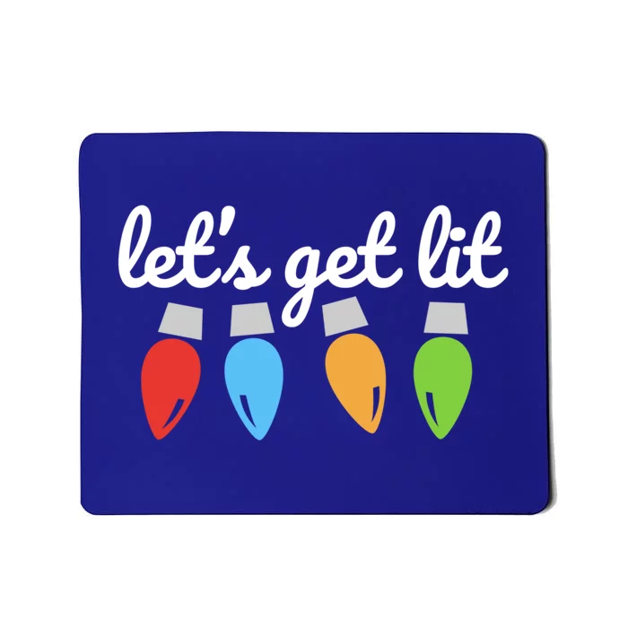 Let's Get Lit Ing Vintage Funny Christmas Saying Cool Gift Mousepad