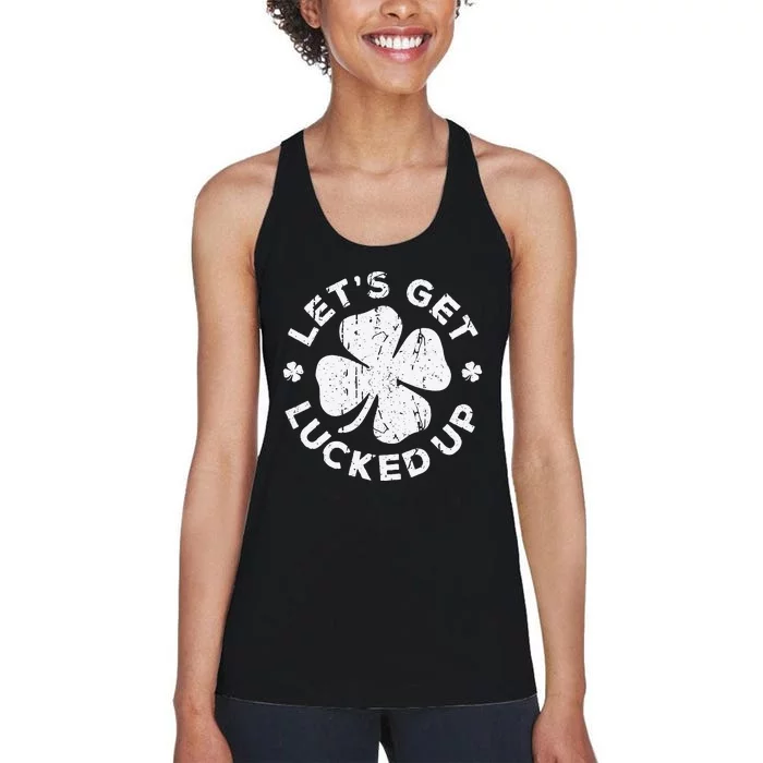 Let's Get Lucked Up Saint Patrick's Day Women's Racerback Tank