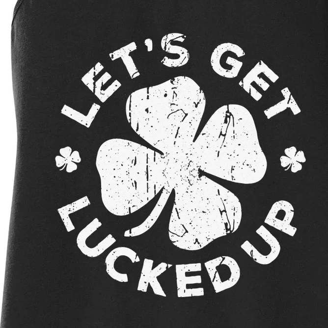 Let's Get Lucked Up Saint Patrick's Day Women's Racerback Tank