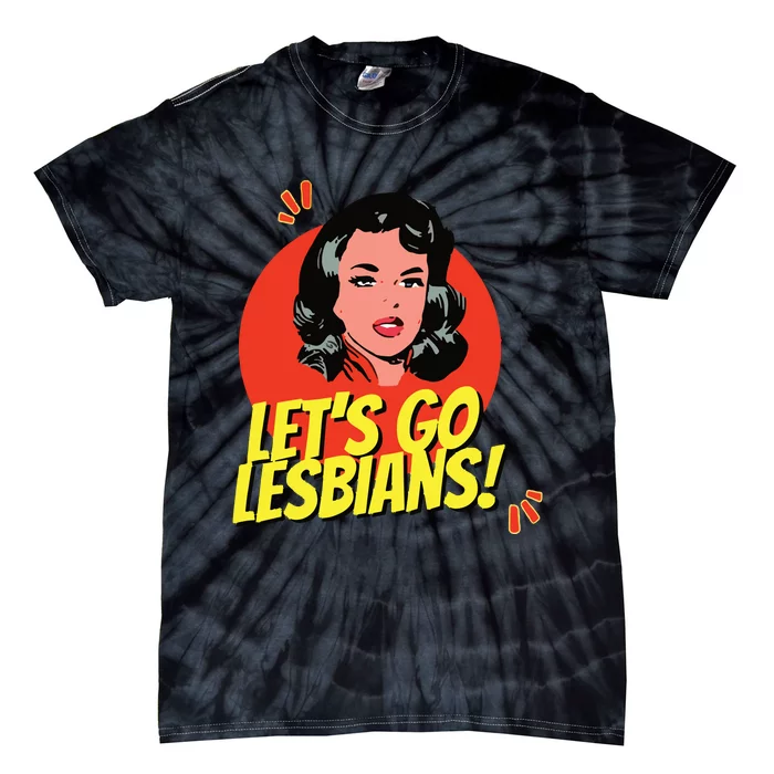 LetS Go Lesbians! Retro Lesbian Subtle Lesbian Tie-Dye T-Shirt