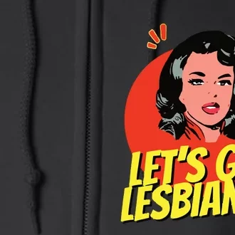 LetS Go Lesbians! Retro Lesbian Subtle Lesbian Full Zip Hoodie