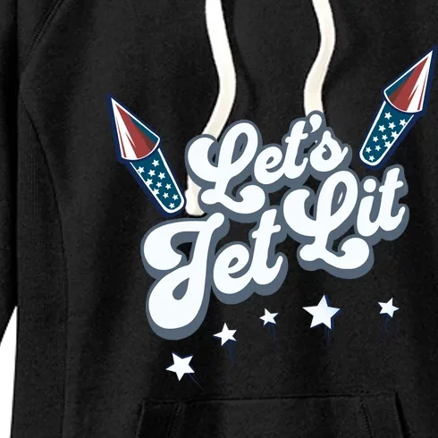 LetS Get Lit Patriotic Fourth Of July 4th Women's Fleece Hoodie