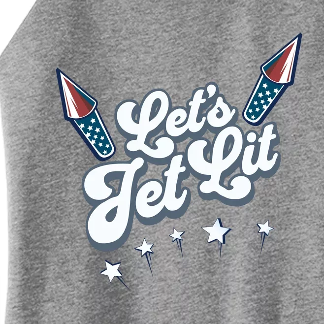 LetS Get Lit Patriotic Fourth Of July 4th Women’s Perfect Tri Rocker Tank