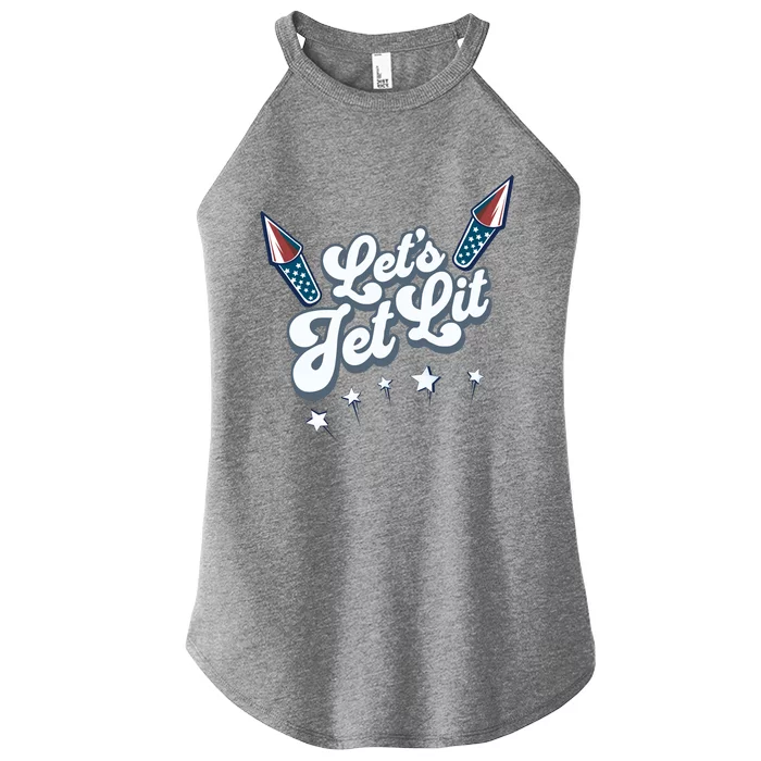 LetS Get Lit Patriotic Fourth Of July 4th Women’s Perfect Tri Rocker Tank