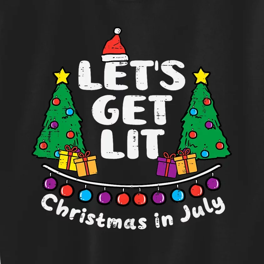 Lets Get Lit Christmas In July Funny Summer Xmas Kids Sweatshirt