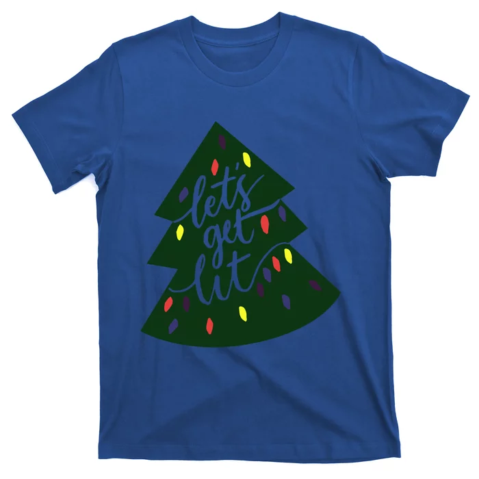 Let's Get Lit Funny Christmas Ing Xmas Lights Funny Gift T-Shirt