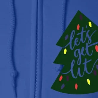 Let's Get Lit Funny Christmas Ing Xmas Lights Funny Gift Full Zip Hoodie