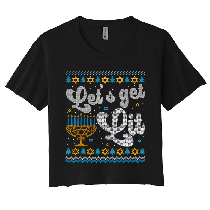 LetS Get Lit Hanukkah Menorah Funny Ugly Christmas Sweater Women's Crop Top Tee