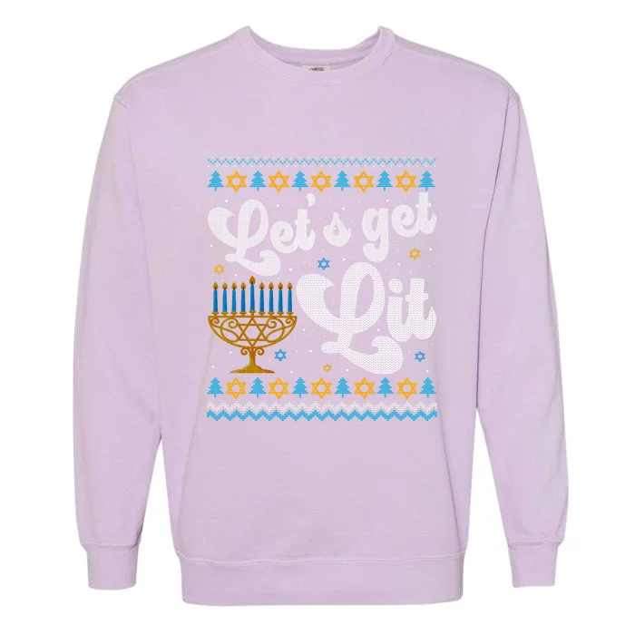 LetS Get Lit Hanukkah Menorah Funny Ugly Christmas Sweater Garment-Dyed Sweatshirt