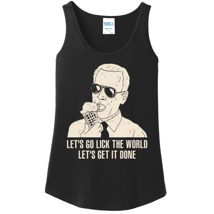 Let's Go Lick The World, Let's Get It Done Funny Joe Biden Ladies Essential Tank