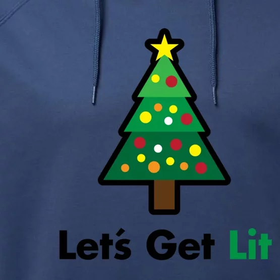 Let's Get Lit Funny Christmas Ing Xmas Lights Funny Gift Performance Fleece Hoodie