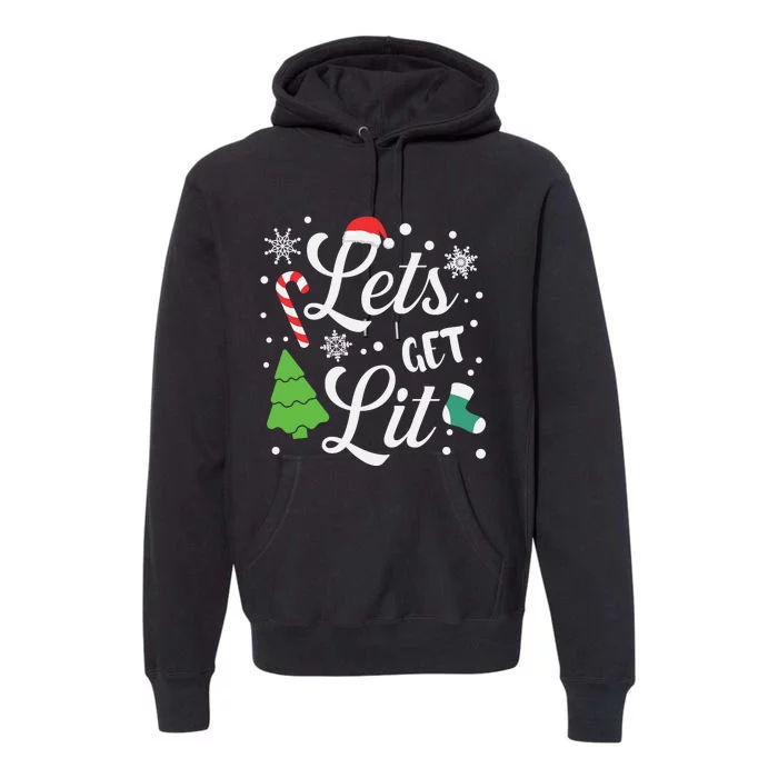 Lets Get Lit Premium Hoodie