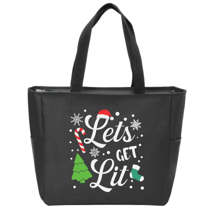 Lets Get Lit Zip Tote Bag